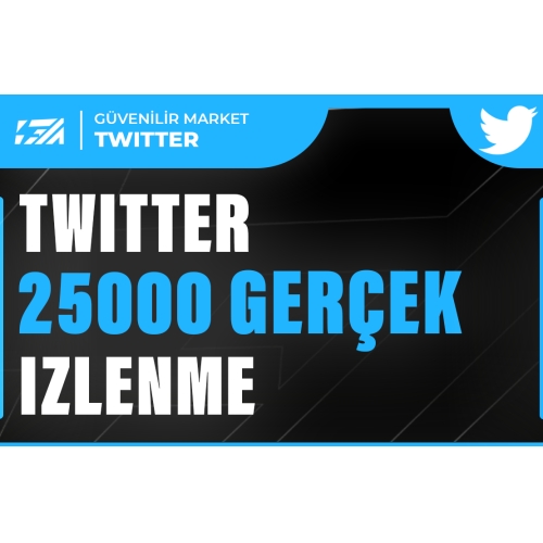  25000 Twitter İzlenme - KEŞFET ETKİLİ